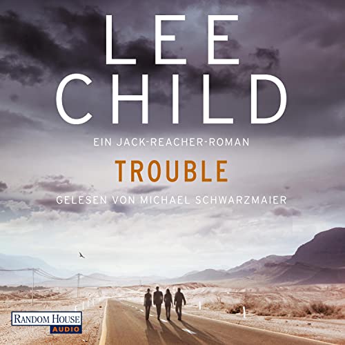 Lee Child: Trouble (AudiobookFormat, Random House Audio)