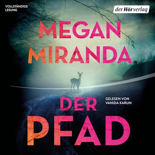 Megan Miranda: Der Pfad (AudiobookFormat, Der Hörverlag)