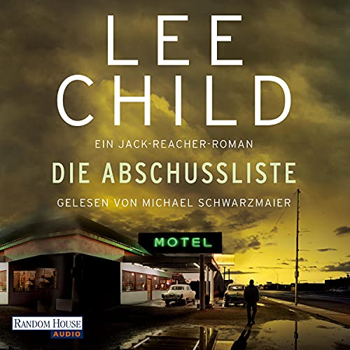 Lee Child: Die Abschussliste (AudiobookFormat, Deutsch language, Random House Audio)