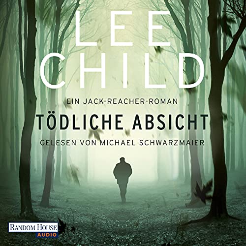 Lee Child: Tödliche Absicht (AudiobookFormat, Random House Audio)