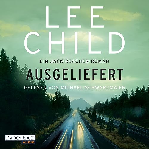 Lee Child: Ausgeliefert (AudiobookFormat, Random House Audio)