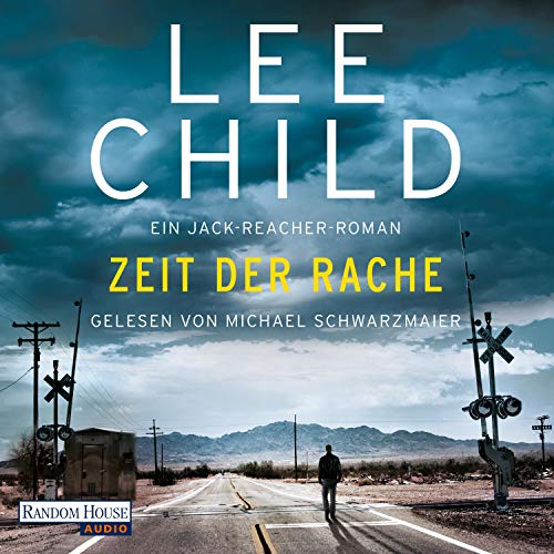 Lee Child: Zeit der Rache (AudiobookFormat, Random House Audio)